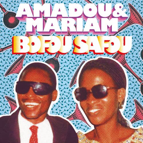Bofou Safou — Amadou & Mariam