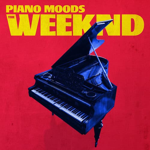 Piano Moods - The Weeknd — The Blue Notes