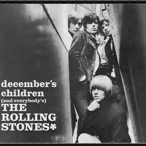 December’s Children (And Everybody’s) — The Rolling Stones