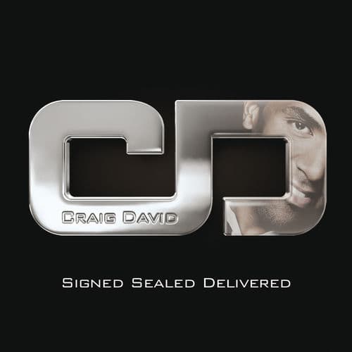 Signed Sealed Delivered — Craig David