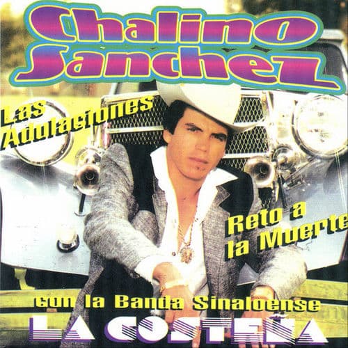 Con la Banda Sinaloense la Costeña , las Adulaciones, Reto a la Muerte (Remastered 2025) — Chalino Sanchez