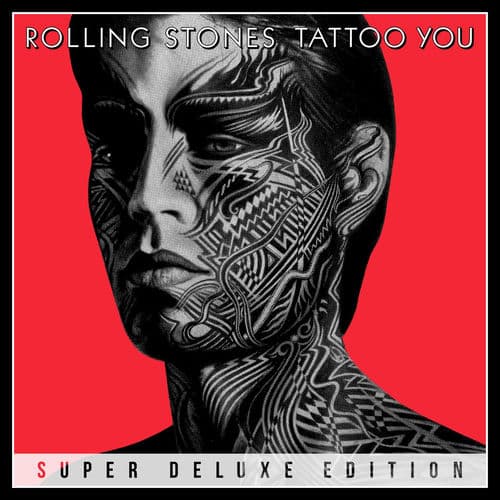 Tattoo You (Super Deluxe) — The Rolling Stones