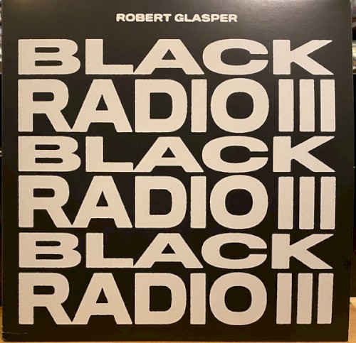 Black Radio — Robert Glasper