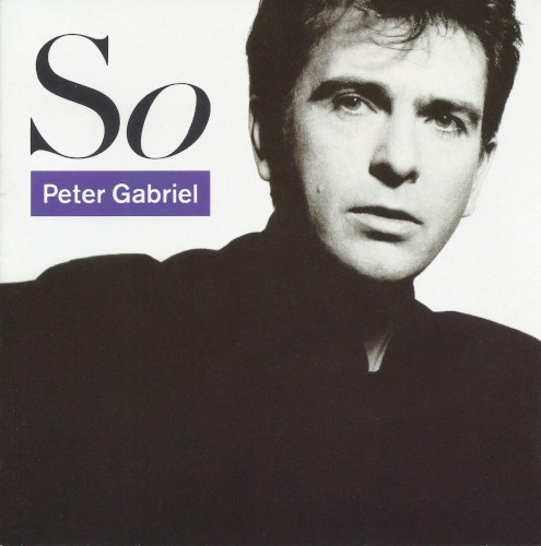 So — Peter Gabriel