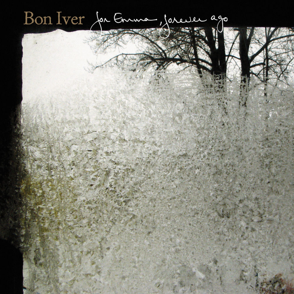 For Emma, Forever Ago — Bon Iver