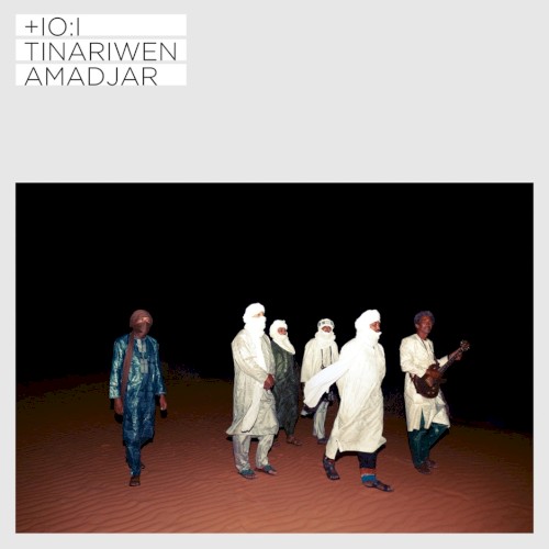 Amadjar — Tinariwen