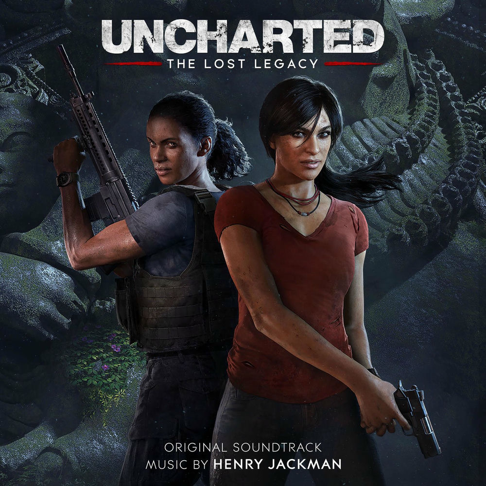 Uncharted: The Lost Legacy (Original Soundtrack) — Henry Jackman