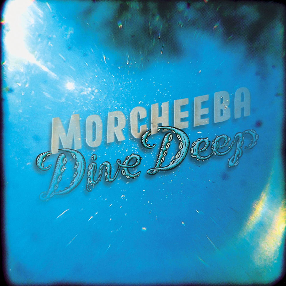 Dive Deep — Morcheeba