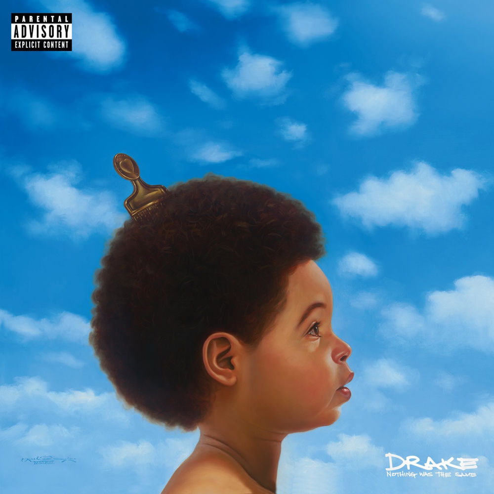 Nothing Was The Same — Drake