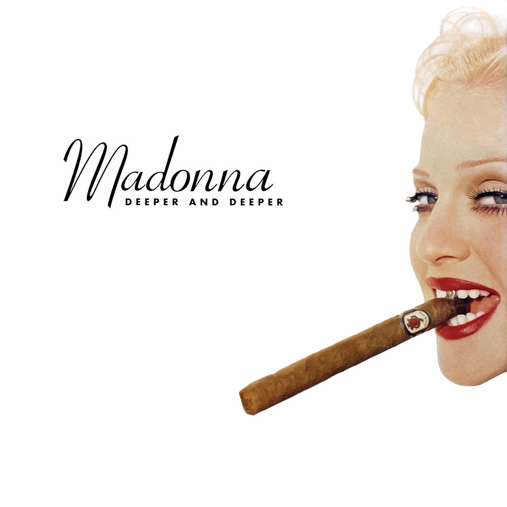Deeper and Deeper — Madonna