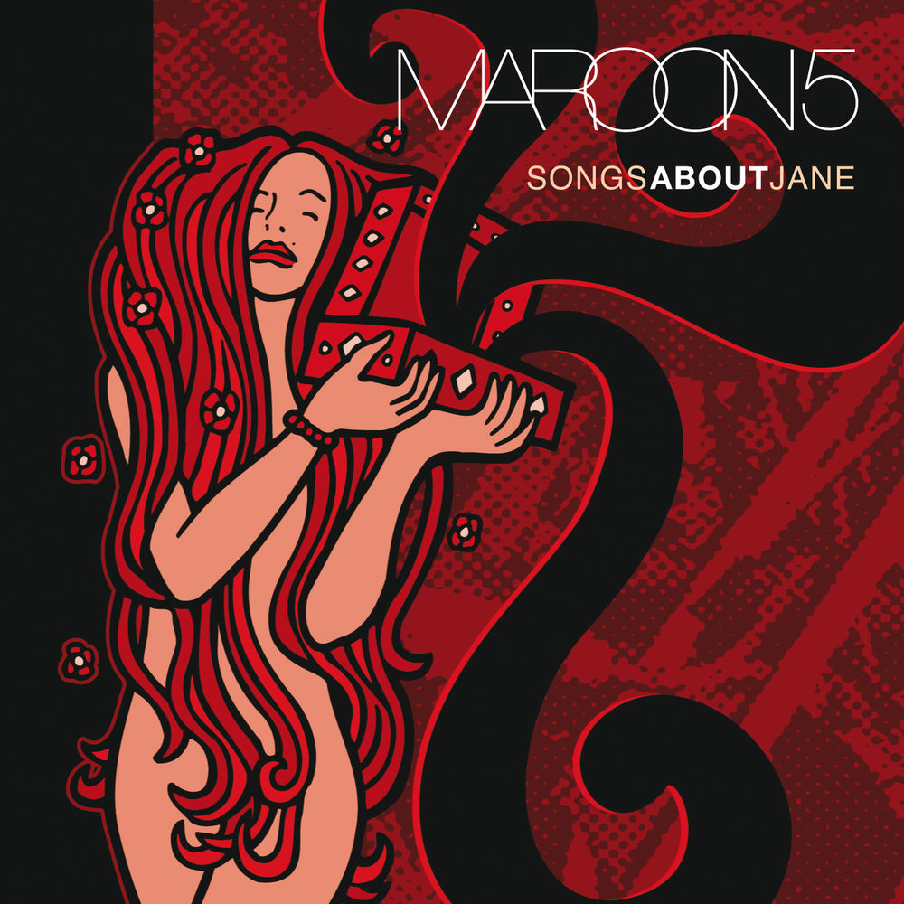 Songs About Jane — Maroon 5
