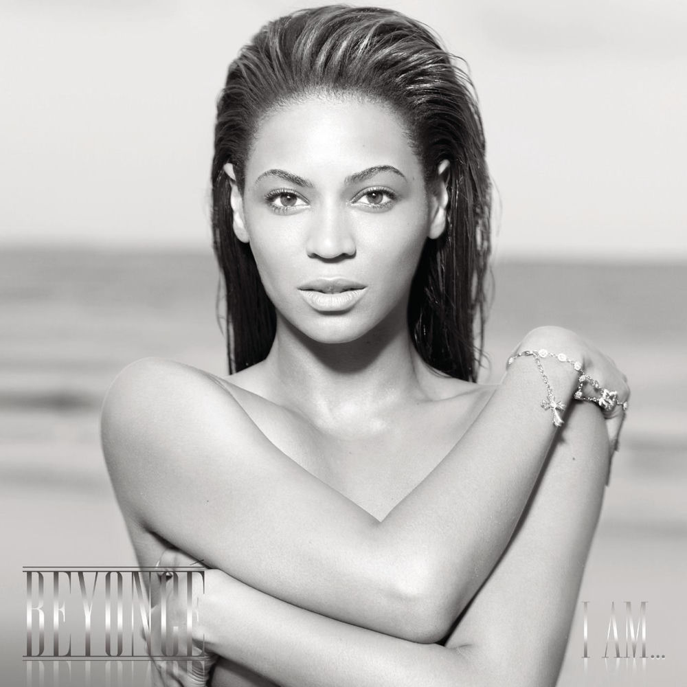 I AM...SASHA FIERCE — Beyoncé