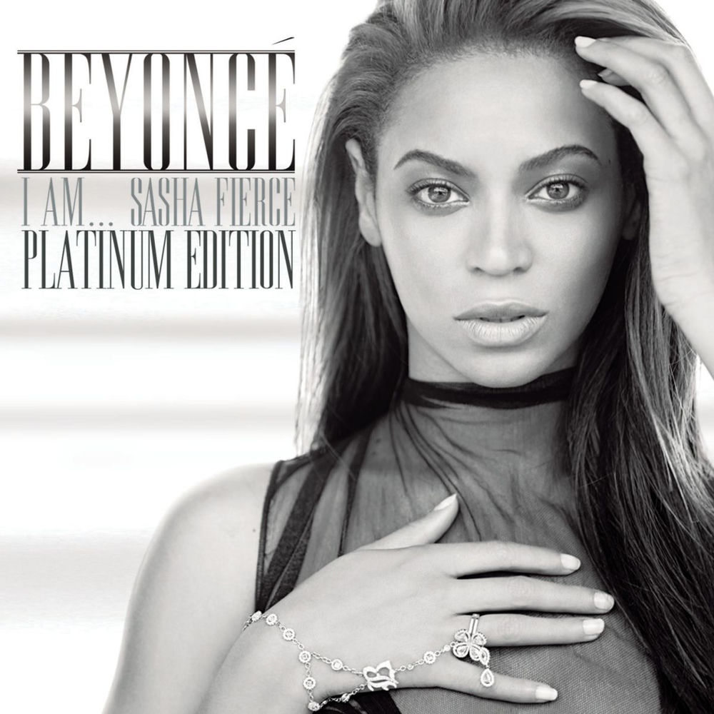 I AM...SASHA FIERCE - Platinum Edition — Beyoncé