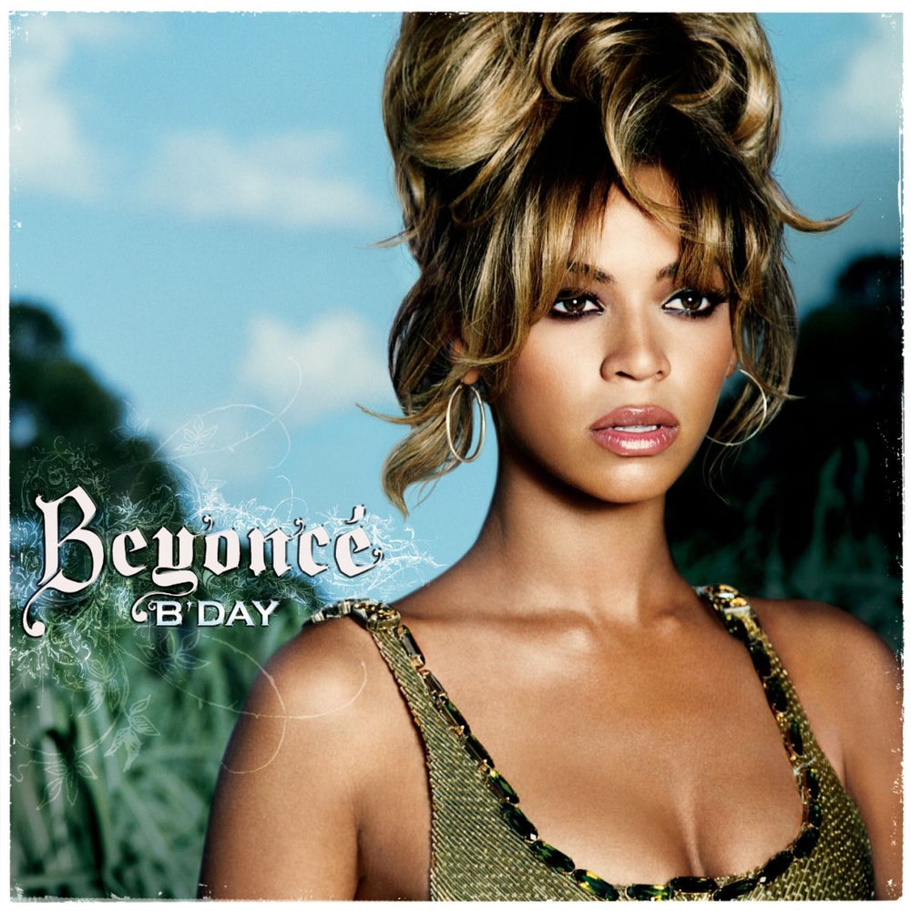 B'Day — Beyoncé