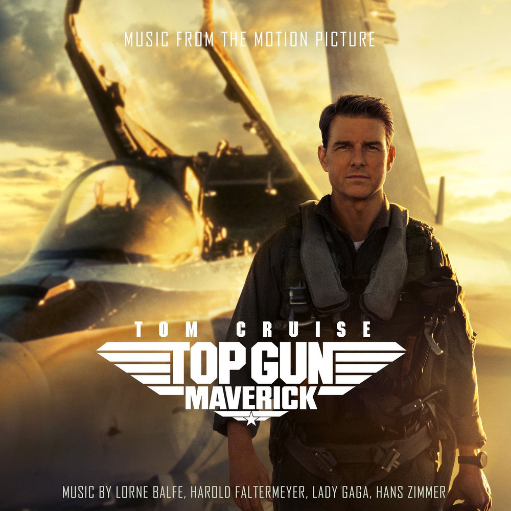 Top Gun: Maverick (Music From The Motion Picture) — Lady Gaga