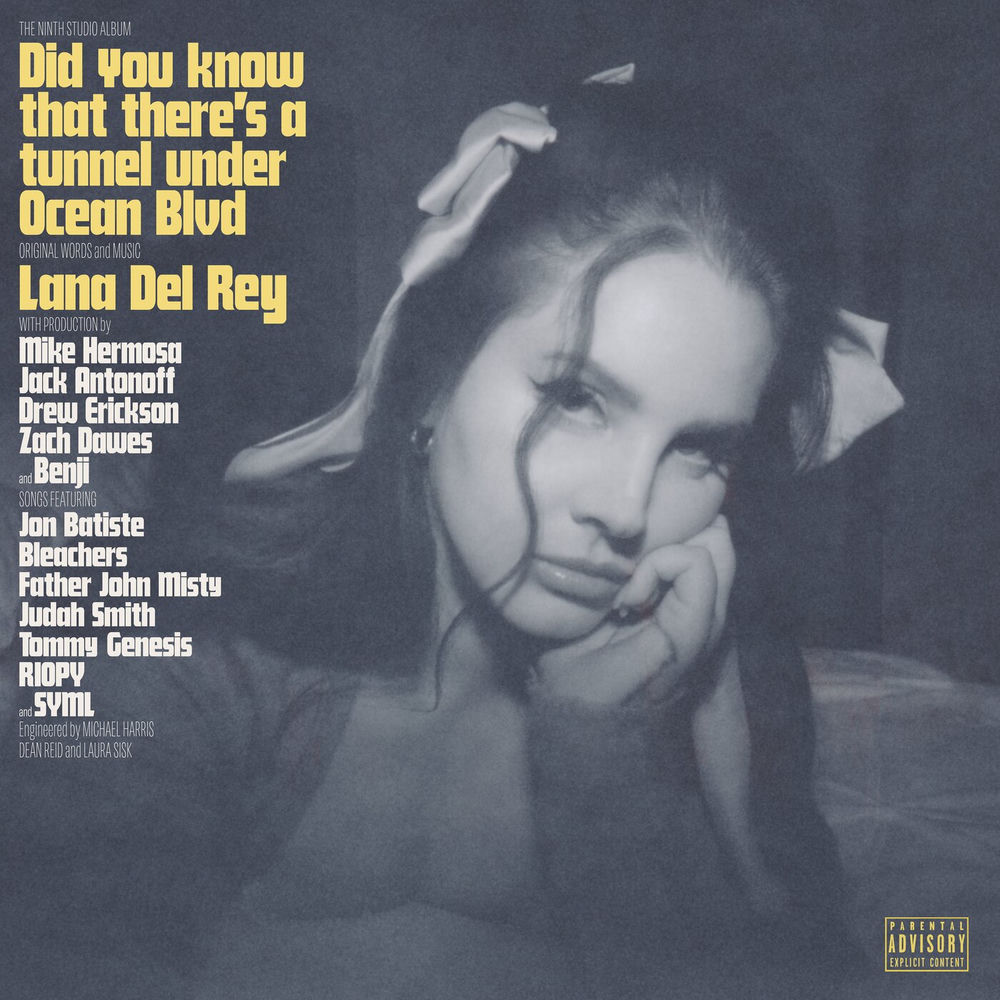 Did you know that there's a tunnel under Ocean Blvd — Lana Del Rey