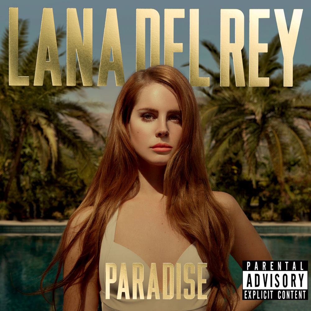 Paradise — Lana Del Rey