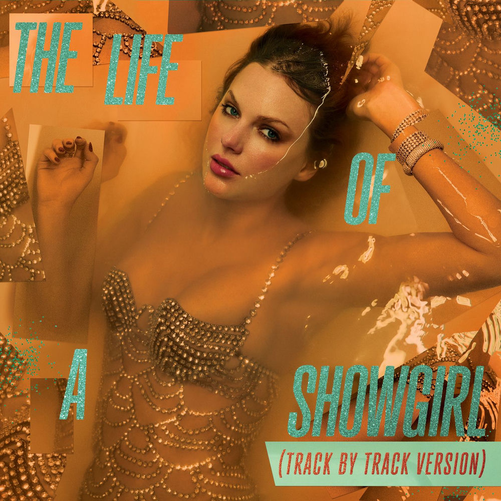 The Life of a Showgirl (Track by Track Version) — Taylor Swift
