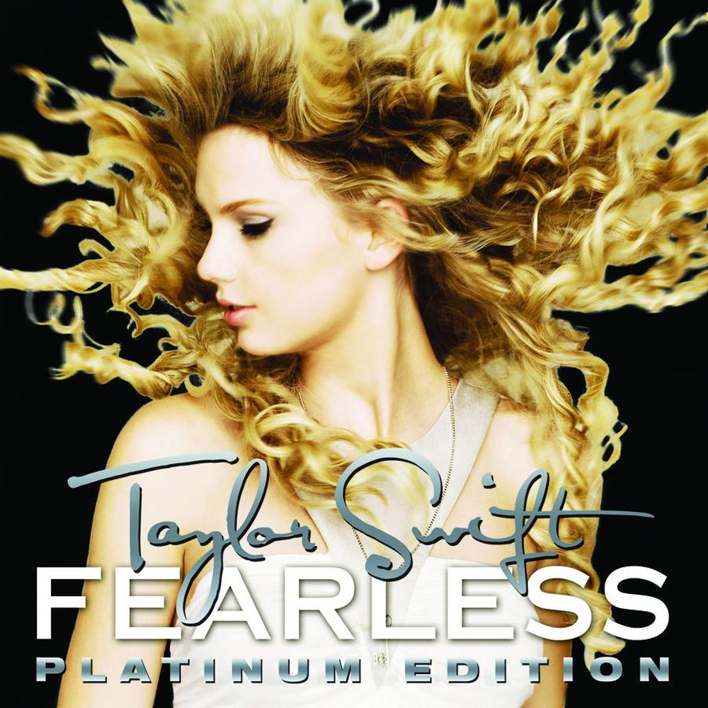 Fearless (Platinum Edition) — Taylor Swift