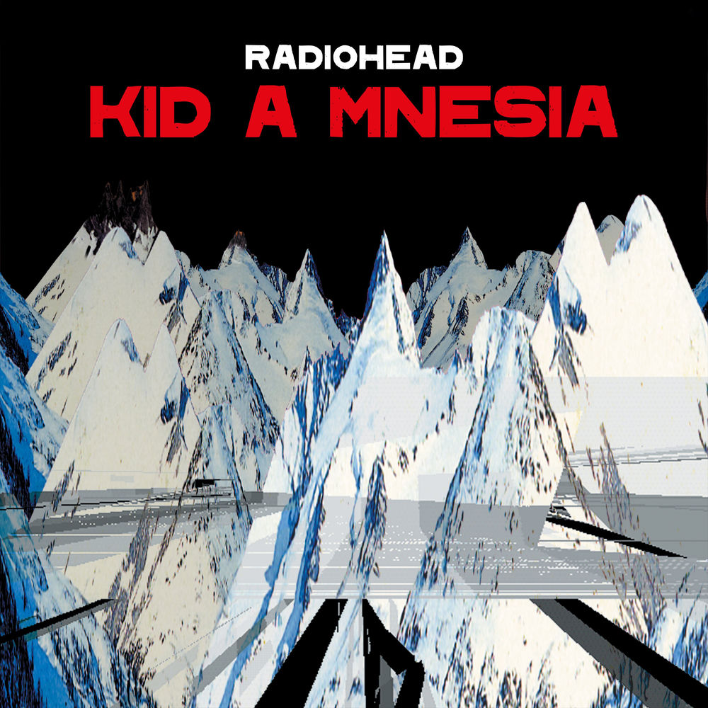 KID A MNESIA — Radiohead