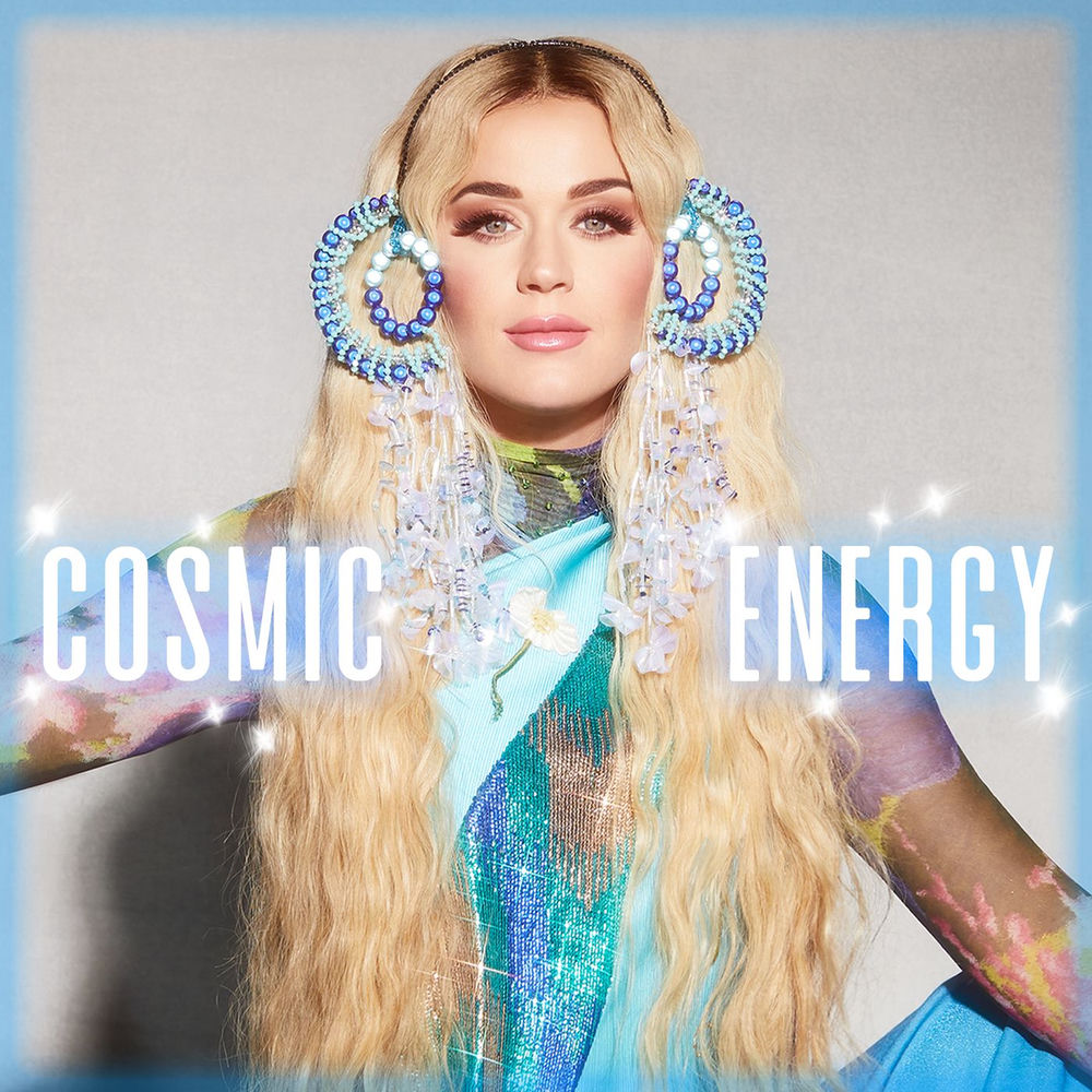 Cosmic Energy — Katy Perry