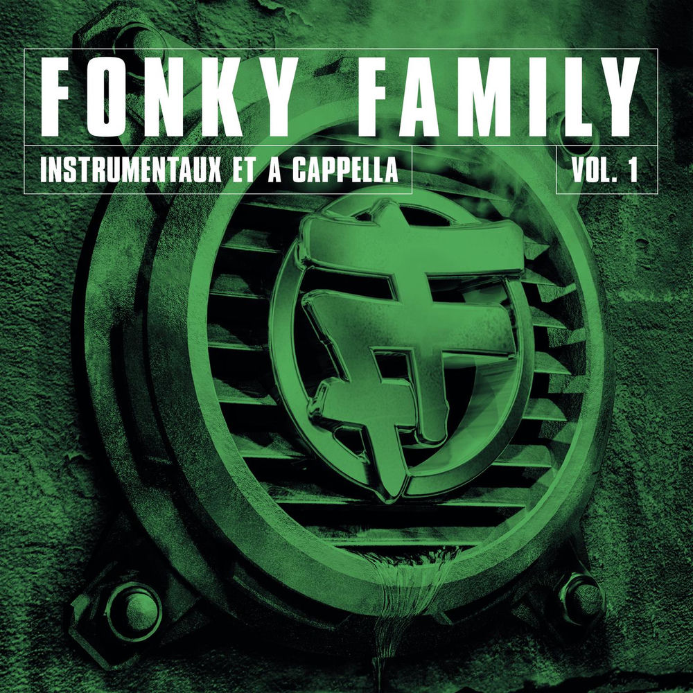 Instrumentaux et A Capellas, Vol.1 — Fonky Family