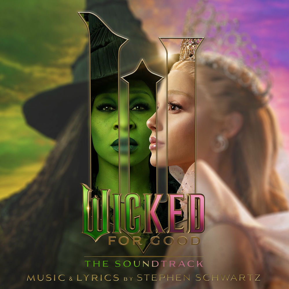 Wicked: For Good – The Soundtrack — Ariana Grande