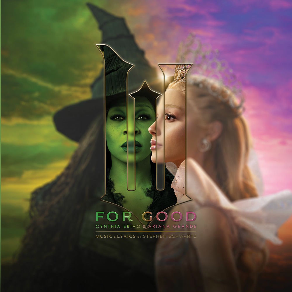 For Good (from Wicked: For Good - The Soundtrack) — Ariana Grande
