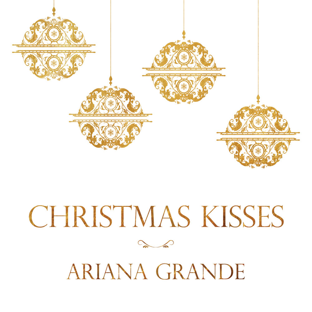 Christmas Kisses — Ariana Grande