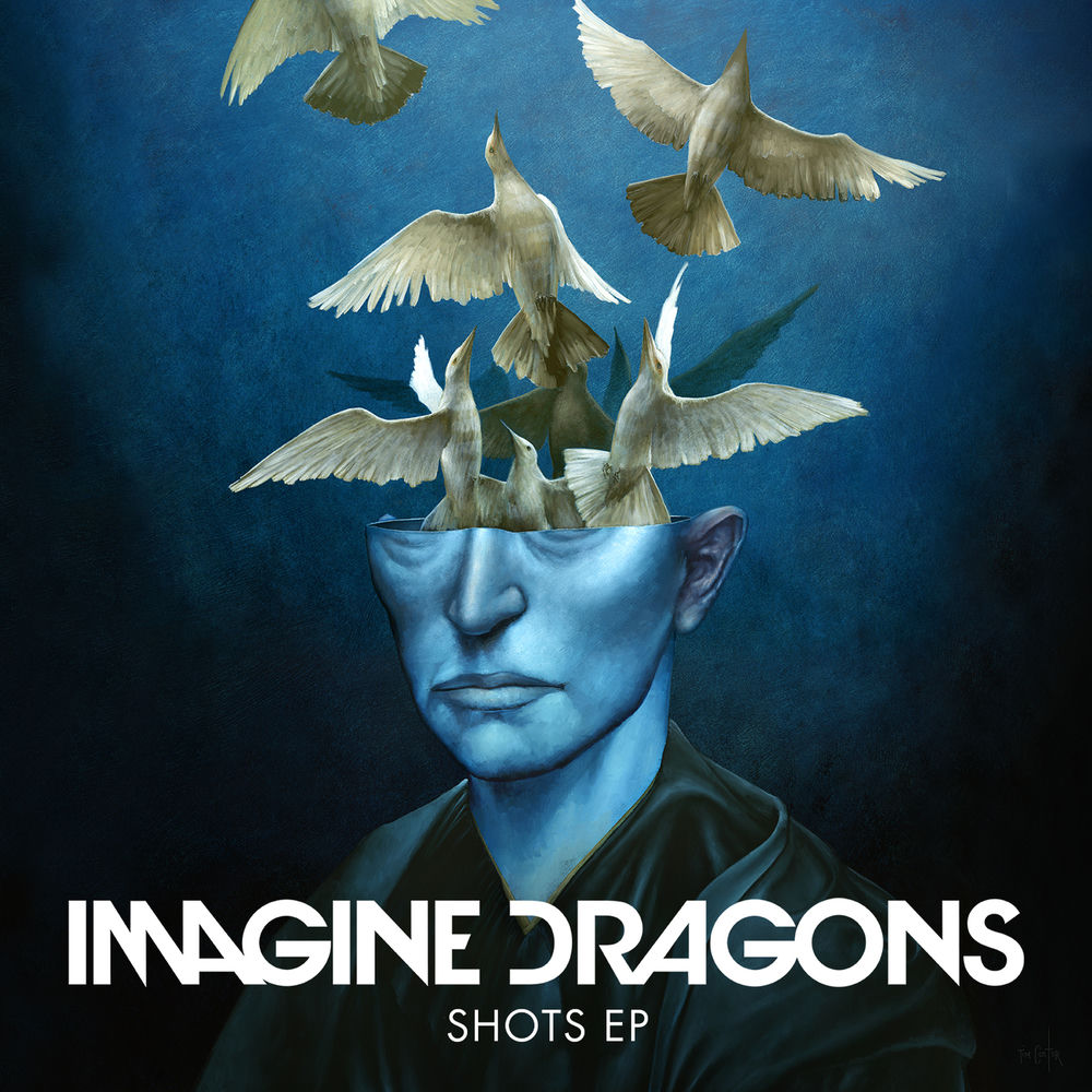 Shots EP — Imagine Dragons