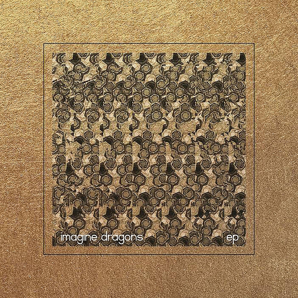 Imagine Dragons EP — Imagine Dragons