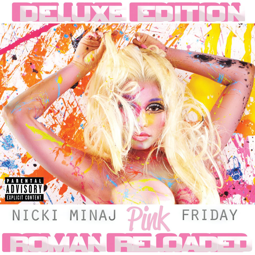 Pink Friday ... Roman Reloaded (Deluxe) — Nicki Minaj