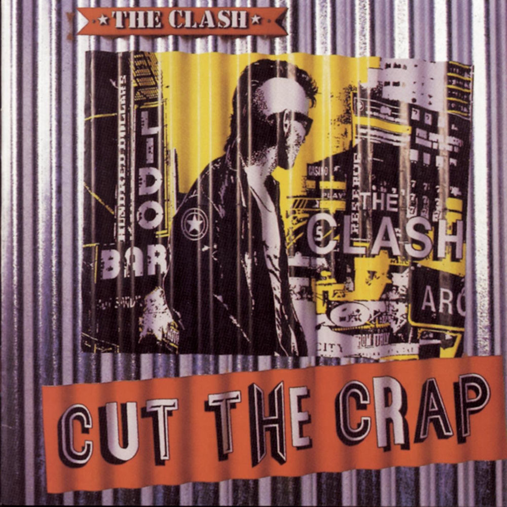 Cut The Crap — The Clash