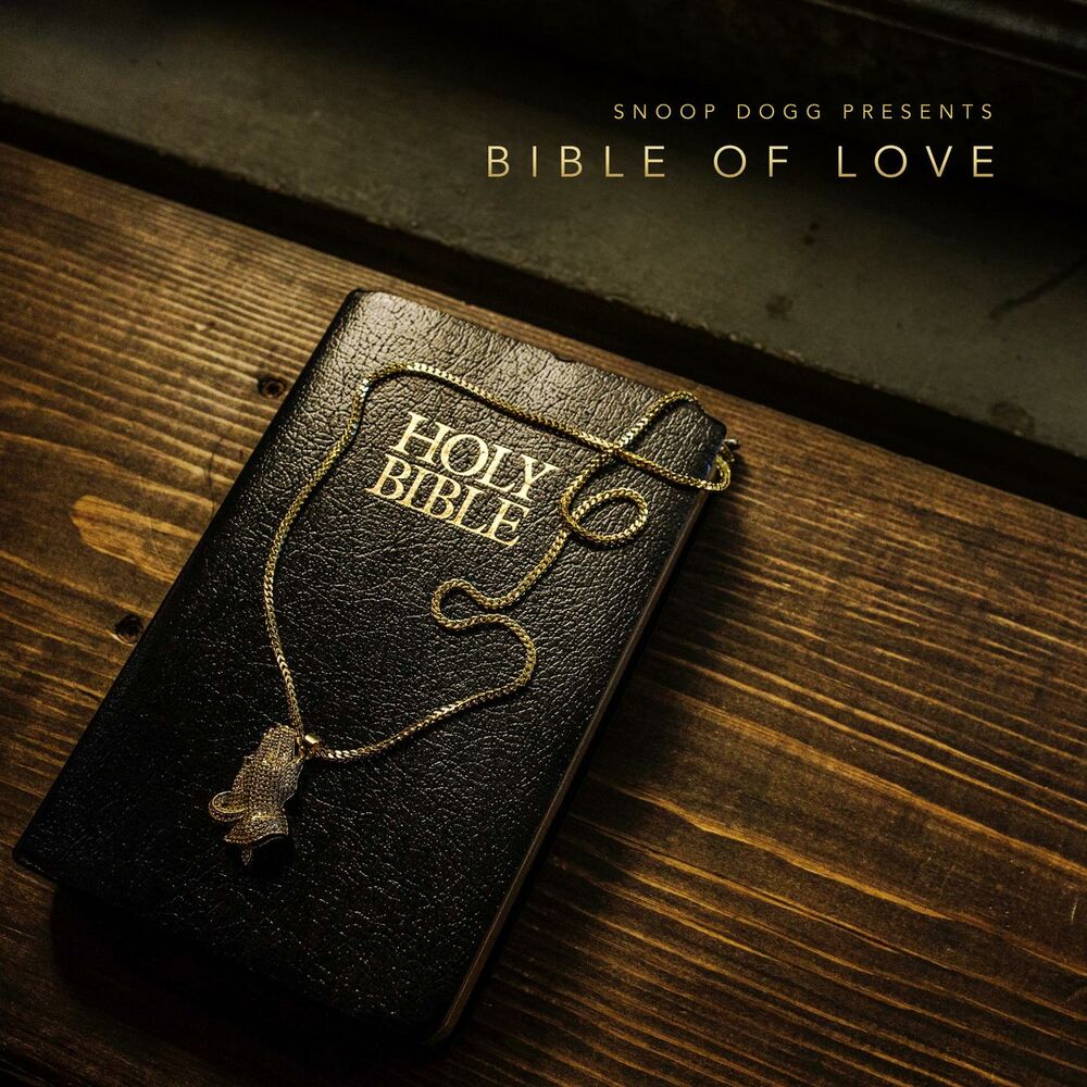 Snoop Dogg Presents Bible of Love — Snoop Dogg