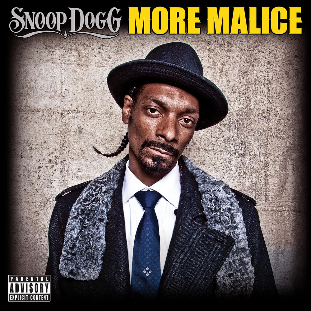 More Malice — Snoop Dogg