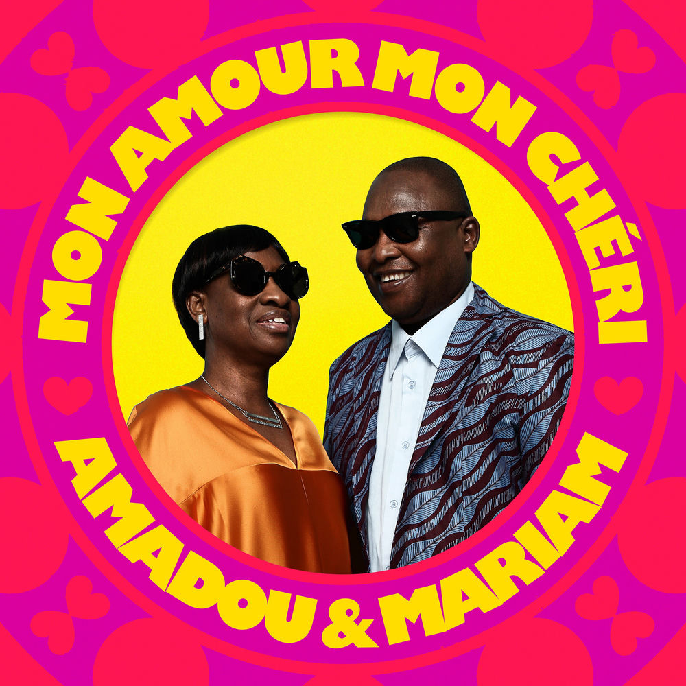 Mon Amour Mon Chéri — Amadou & Mariam