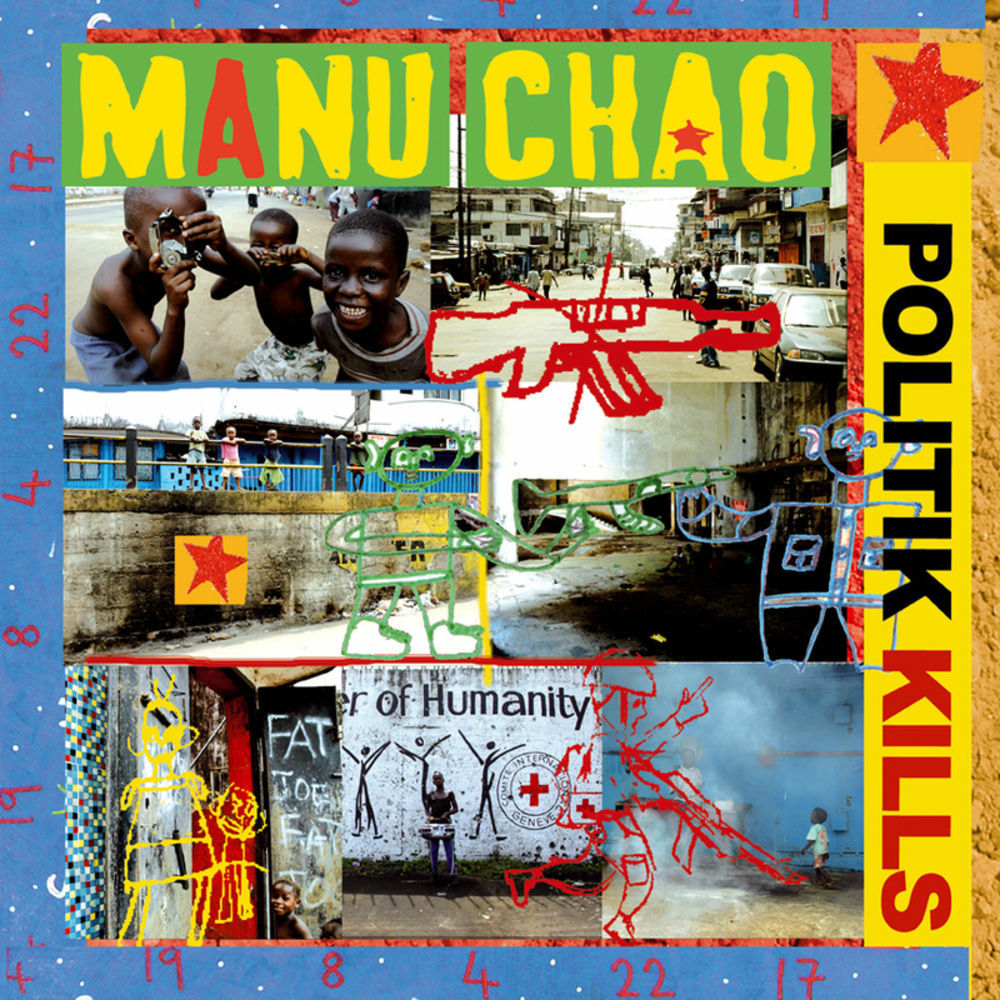 Politik Kills — Manu Chao