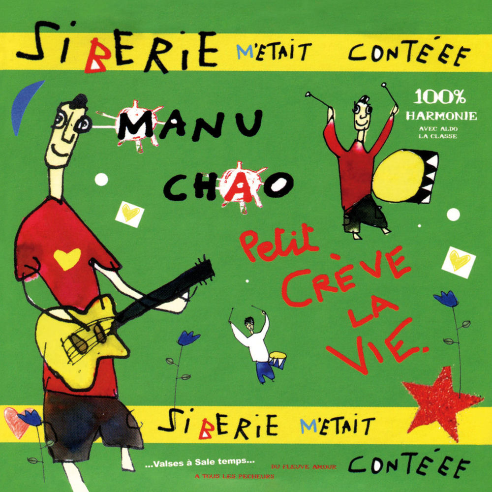 Sibérie m'était contéee — Manu Chao