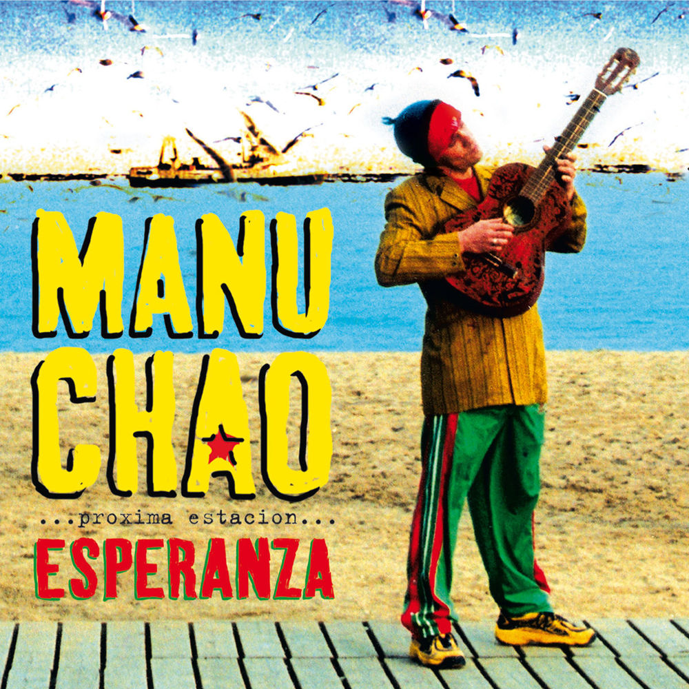 Próxima Estación: Esperanza — Manu Chao