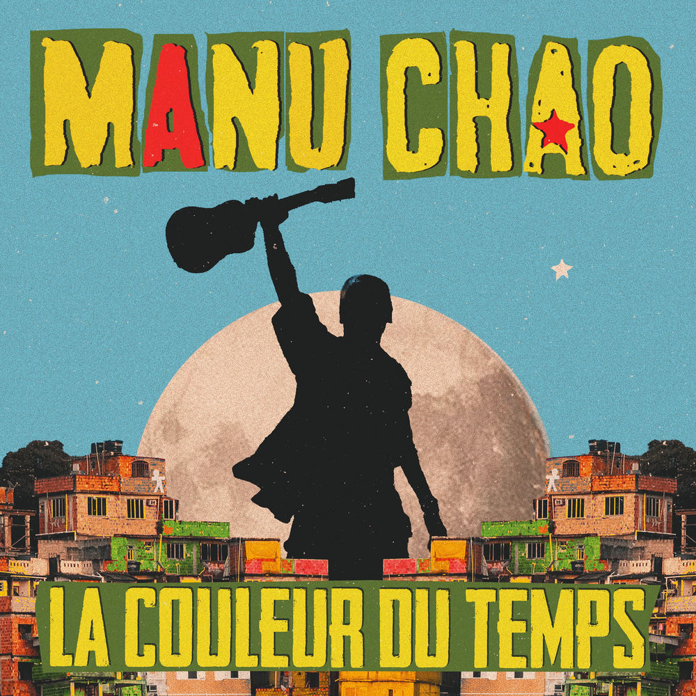 La Couleur du Temps — Manu Chao