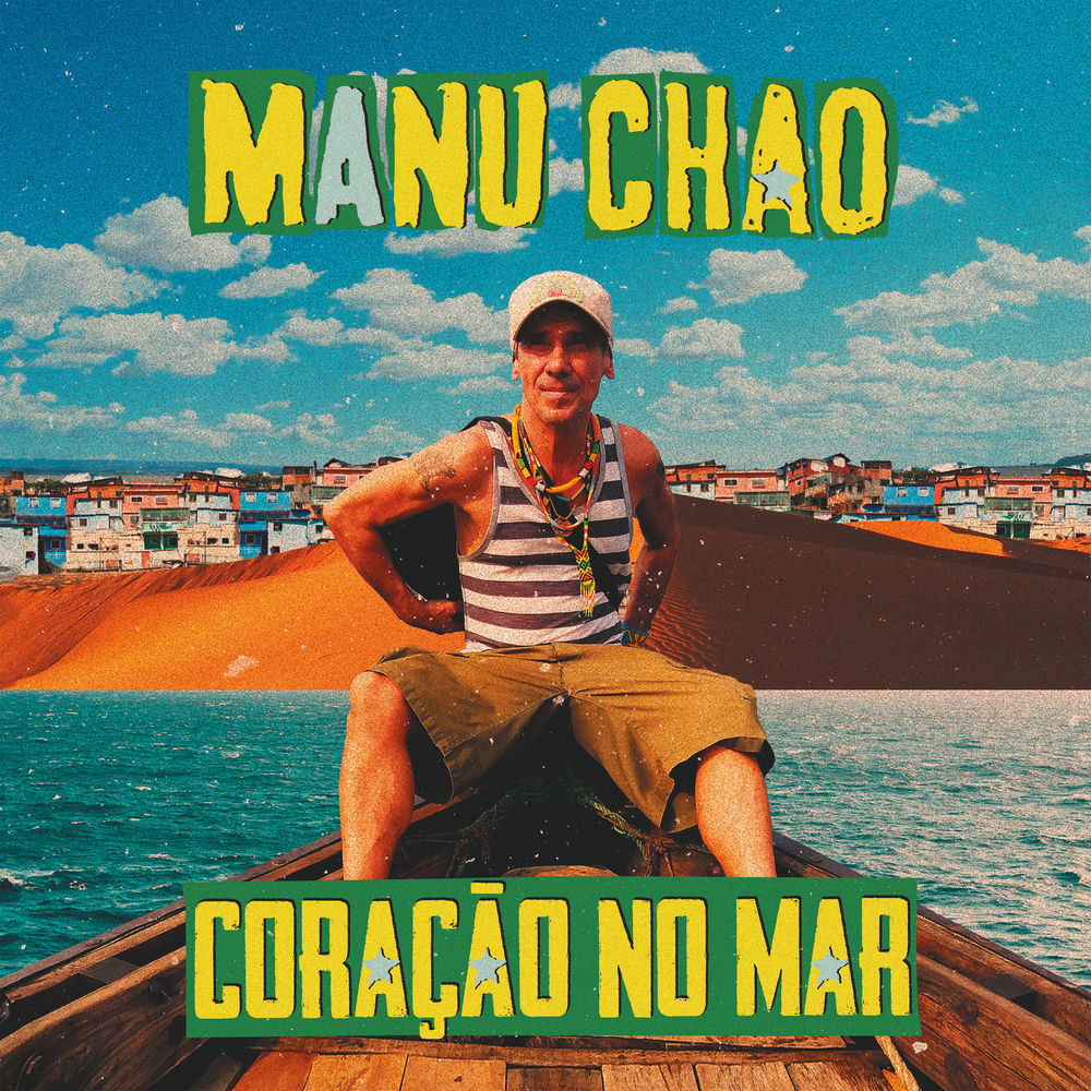 Coraçao No Mar — Manu Chao