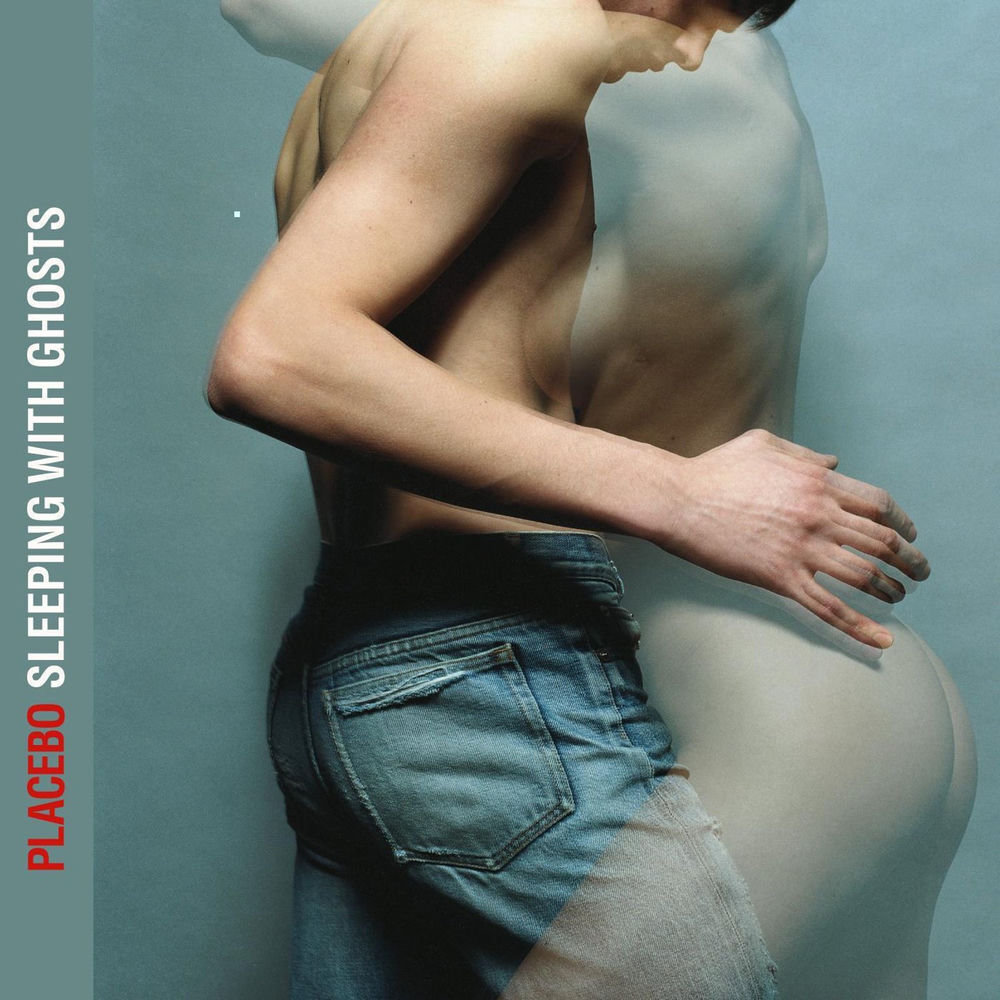 Sleeping With Ghosts — Placebo