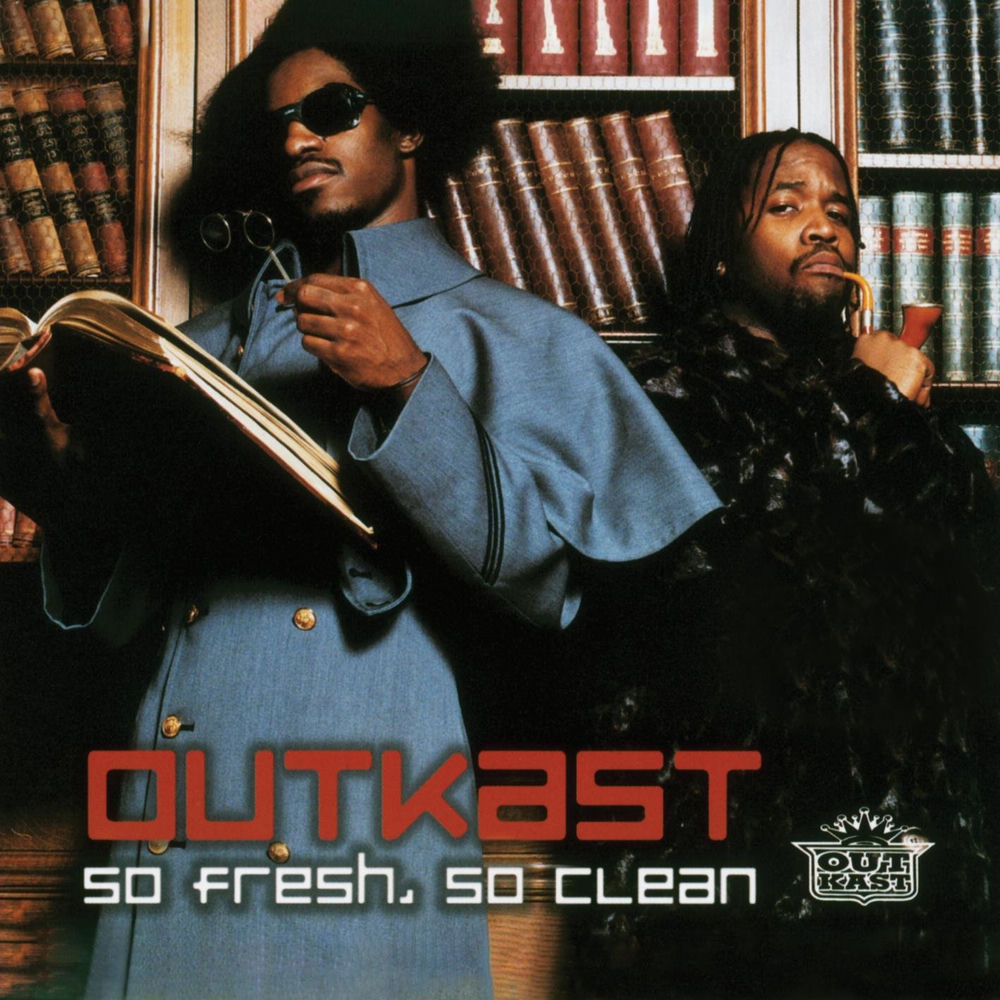 So Fresh, So Clean — Outkast