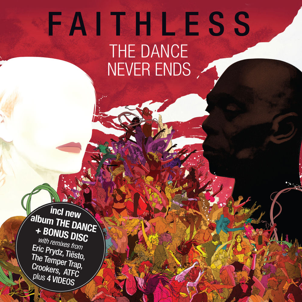 The Dance Never Ends — Faithless