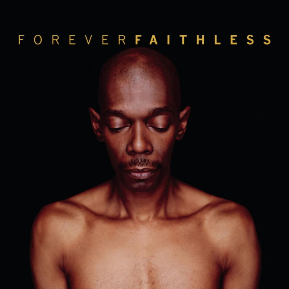 Forever Faithless - The Greatest Hits — Faithless