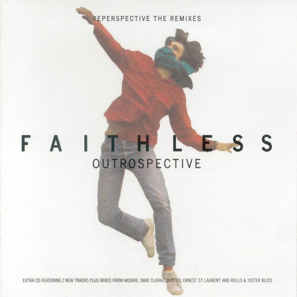 Outrospective (Reperspective The Remixes) — Faithless