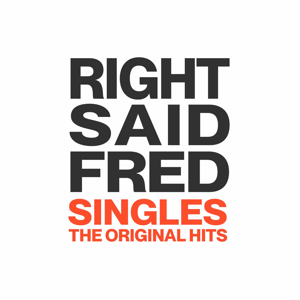 Singles (The Original Hits) — Right Said Fred
