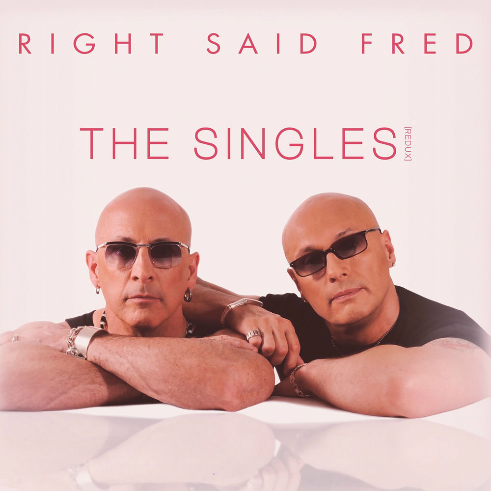 The Singles — Right Said Fred