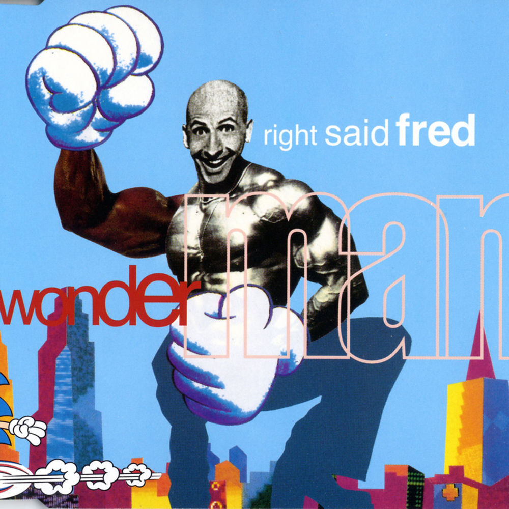 Wonderman — Right Said Fred