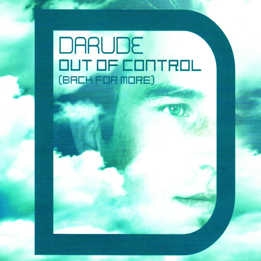 Out of Control (Back for More) — Darude